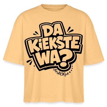 Berliner Spruch-DA KIEKSTE WA?-Frauen Boxy Bio-T-Shirt - Mispel