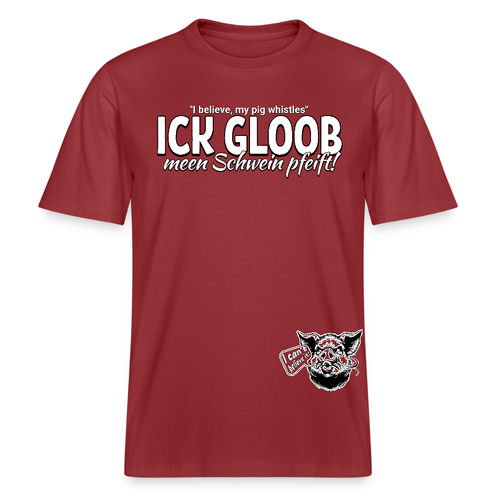 ICK GLOOB MEEN SCHWEIN PFEIFT!-Relaxed Fit Unisex Bio-T-Shirt II - Erdrot