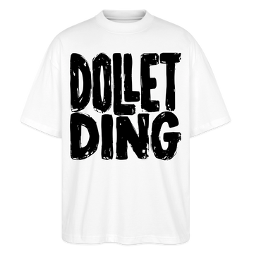 Berlin Shirt-DOLLET DING-Oversized Unisex Bio T-Shirt - Weiß