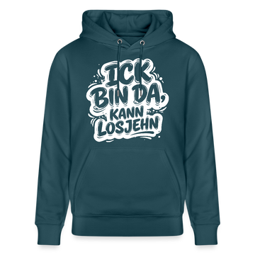 Berliner Spruch-Unisex Bio-Hoodie-BIN DA, KANN LOSJEHN - Dunkles Petrol