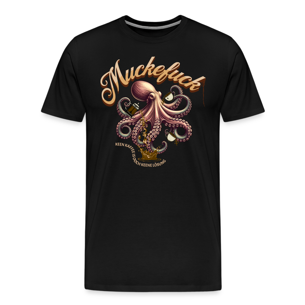 MUCKEFUCK - Männer Premium T-Shirt - Schwarz