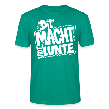 Berlin Shirt mit echt Berliner Spruch-DIT MACHT URST LUNTE-Unisex BIO T-Shirt - Blaugrün
