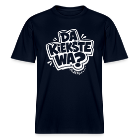 Berlin Shirt mit Spruch-DA KIEKSTE WA- RELAXED FIT Unisex Bio T-Shirt - Navy