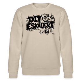 DIT ESKALIERT EH-Unisex Bio-Sweatshirt mit Berliner Schnauze - Beige