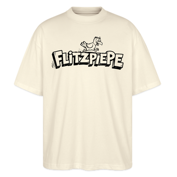 FLITZPIEPE-Oversized Unisex Bio T-Shirt-2026 - Natur