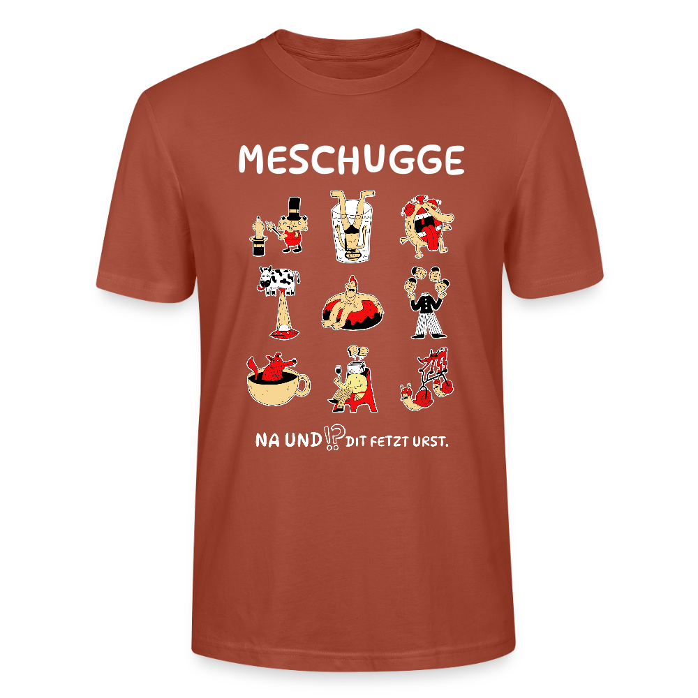 Berliner Verrücktheit-MESCHUGGE-Unisex T-Shirt BIO - Terrakotta
