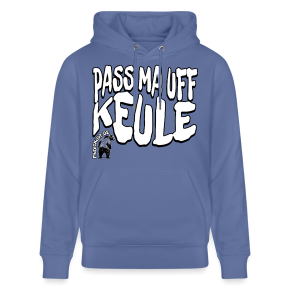 PASS MA UFF KEULE-Unisex Bio-Hoodie II - Blau