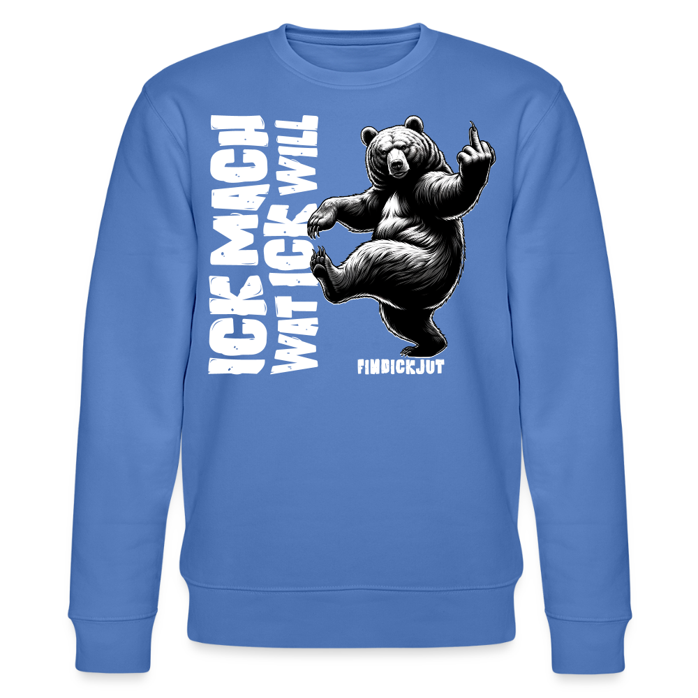 ICK MACH WAT ICK WILL-Unisex Bio-Sweatshirt - Blau