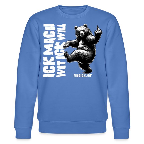ICK MACH WAT ICK WILL-Unisex Bio-Sweatshirt - Blau
