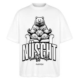 NÜSCHT MUSS ICK-Unisex Oversize Bio-T-Shirt - Weiß
