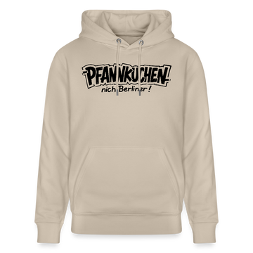 Berliner Spruch-PFANNKUCHEN, nich Berliner!-Unisex Bio-Hoodie - Beige