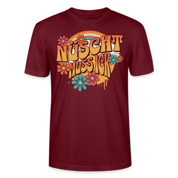BERLINER RETRO-NÜSCHT MUSS ICK-Unisex T-Shirt BIO - Burgunderrot