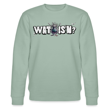 WAT IS'N?-Unisex Bio-Sweatshirt - Helles Graugrün