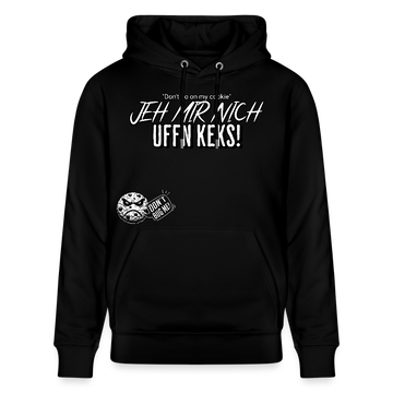 JEH MIR NICH UFFN KEKS-Unisex Bio-Hoodie II - Schwarz