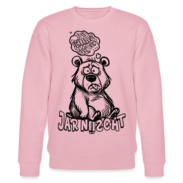 DU SCHNALLST JAR NÜSCHT-Unisex Bio-Sweatshirt - Hellrosa