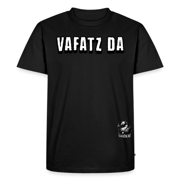 VAFATZ DA-Männer Premium BIO T-Shirt - Schwarz