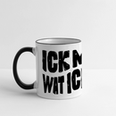 ICK MACH WAT ICK WILL-Panoramatasse - Weiß/Schwarz