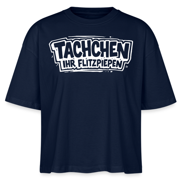 TACHCHEN IHR FLITZPIEPEN-Frauen Boxy Bio-T-Shirt-Berlin Shirt - Navy