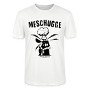 Berlin Shirt-MESCHUGGE - Unisex BIO T-Shirt - Weiß