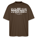 Berliner Spruch des Lobes-NICH ANJESCHISSN-Oversized Unisex Bio T-Shirt - Dunkelbraun