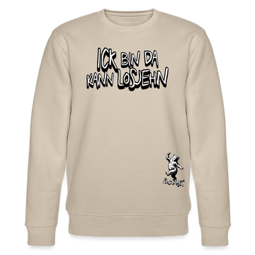 ICK BIN DA - Unisex Bio-Sweatshirt - Beige