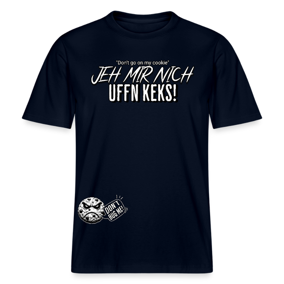 JEH MIR NICH UFF N KEKS-Relaxed Fit Unisex Bio-T-Shirt Sparker - Navy