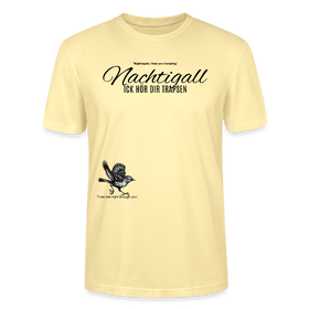 NACHTIGALL ICK HÖR DIR TRAPSEN-Unisex T-Shirt BIO - Creme