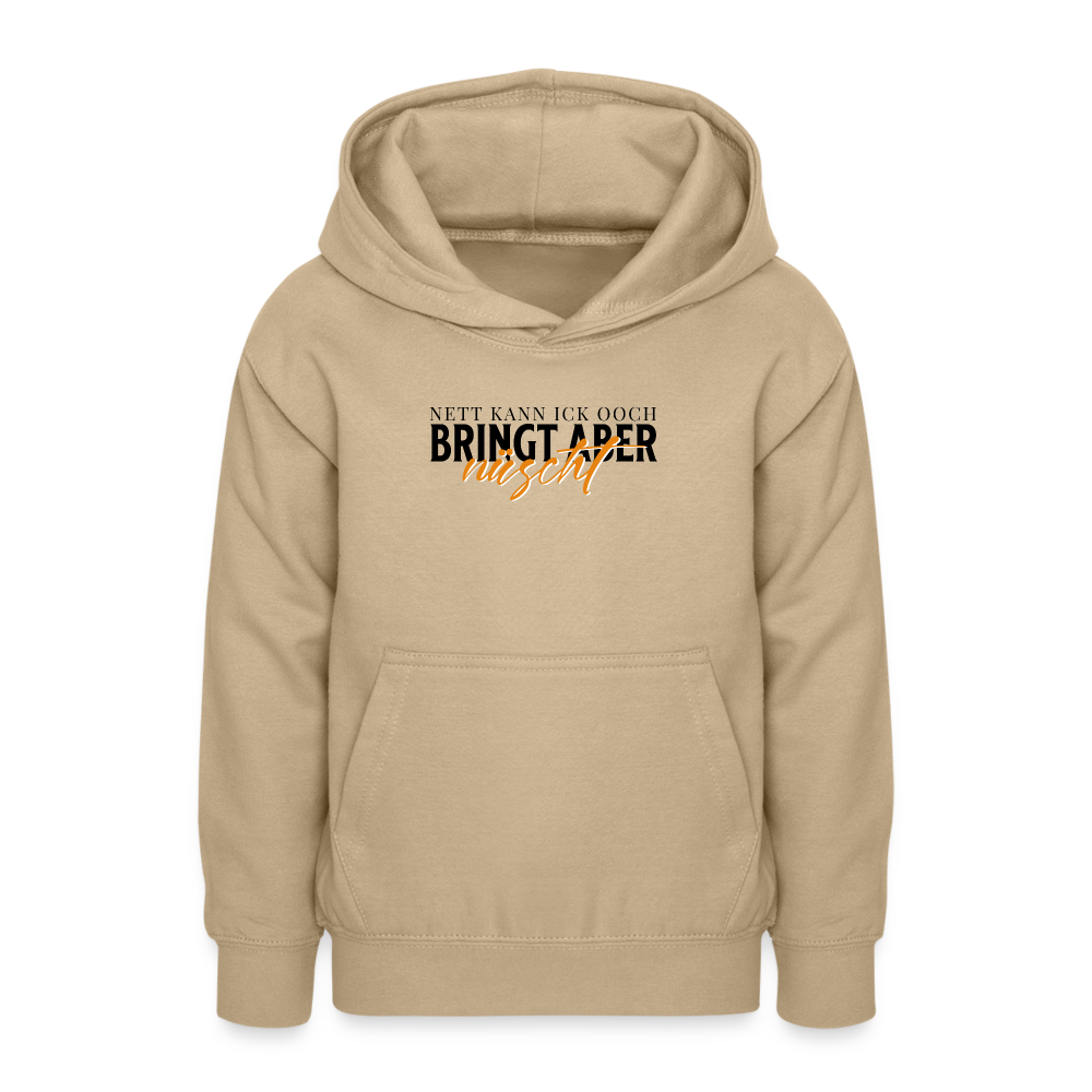 NETT KANN ICK OOCH - Teenager Hoodie - Sand