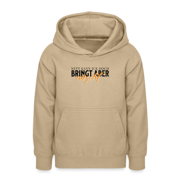 NETT KANN ICK OOCH - Teenager Hoodie - Sand