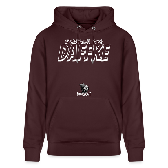 Berliner Spruch-Einfach AUS DAFFKE-Unisex Bio-Hoodie - Maroon