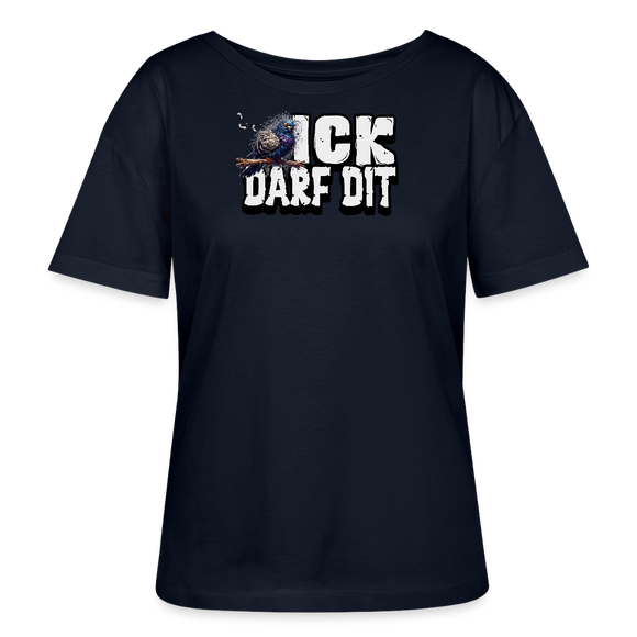 ICK DARF DIT-TAUBE-Rundhals Frauen Bio-T-Shirt - Navy