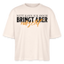 NETT KANN ICK OOCH - Frauen Boxy Bio-T-Shirt - Naturweiß