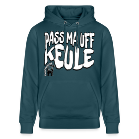 PASS MA UFF KEULE-Unisex Bio-Hoodie II - Dunkles Petrol