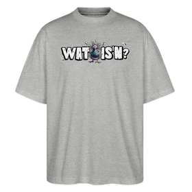 WAT ISN'N?-Oversized Unisex Bio T-Shirt - Grau meliert