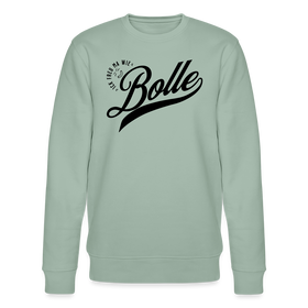 ICK FREU MA WIE BOLLE-Unisex Bio-Sweatshirt - Helles Graugrün