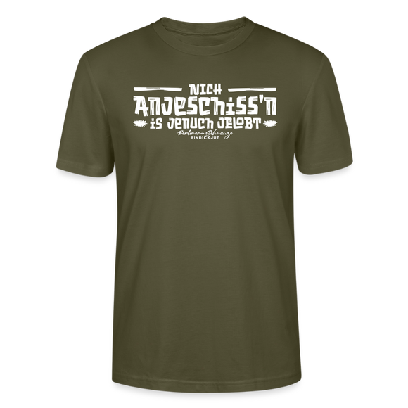 Berliner Spruch-Berliner Lob-NICH ANJESCHISSN-Unisex T-Shirt - Khaki