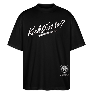 KIEKST'N SO?-Oversized Unisex Bio T-Shirt II - Schwarz