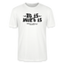 Berliner Schnauze trifft Berliner Gelassenheit-ET IS WIE'T IS-Unisex T-Shirt - Weiß