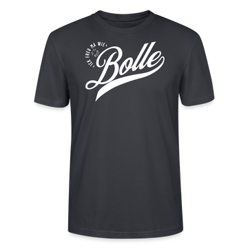 ICK FREU MA WIE BOLLE-Unisex T-Shirt BIO - Dunkles Graublau