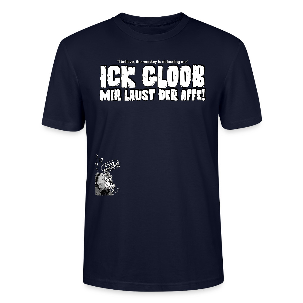 ICK GLOOB MIR LAUST DER AFFE-Unisex T-Shirt BIO II - Navy