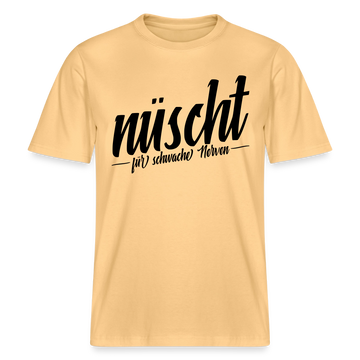 Berlin Shirt-NÜSCHT FÜR SCHWACHE NERVEN- RELAXED FIT Unisex Organic T-Shirt mit Berliner Spruch - Hellgelb