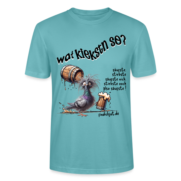 WAT KIEKSTN SO? -  Unisex BIO T-Shirt - Pastelltürkis