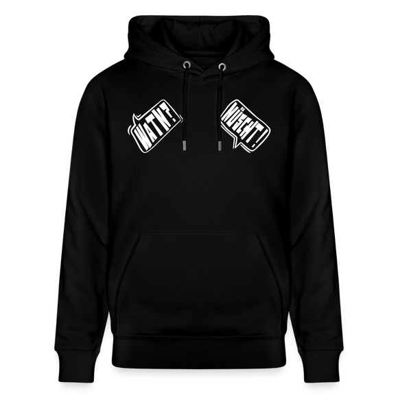 WATN? NÜSCHT!-Unisex Bio-Hoodie - Schwarz