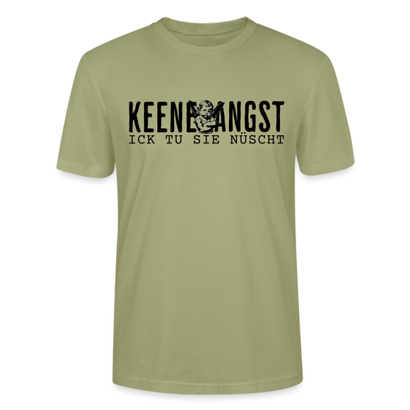 KEENE ANGST ICK TU SIE NÜSCHT - Unisex T-Shirt BIO - Nebelgrün