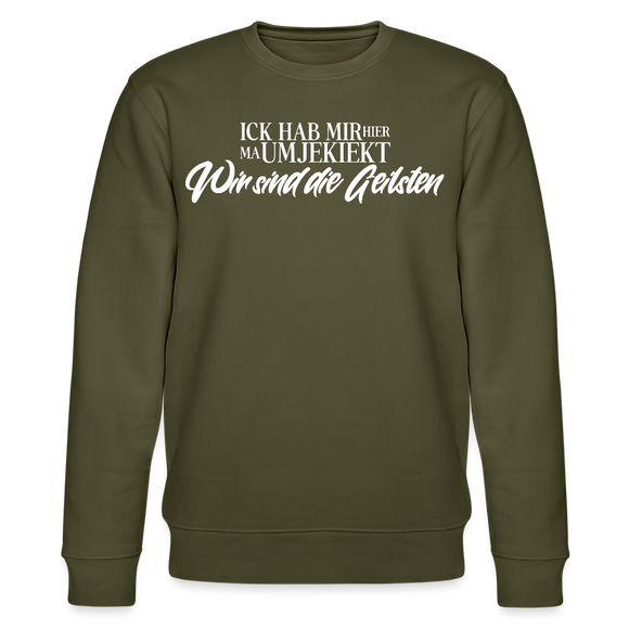 Wir sind die Geilsten-Unisex Bio-Sweatshirt II - Khaki