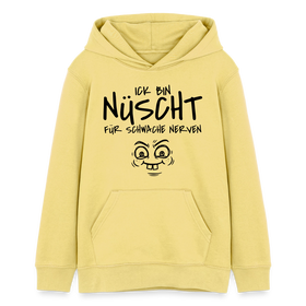 Hauptstadtjöre-NÜSCHT FÜR SCHWACHE NERVEN-Teenager Organic Hoodie - Gelb Viva 
