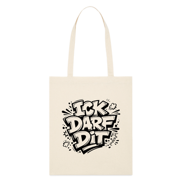 ICK DARF DIT-Bio-Stoffbeutel - Natur