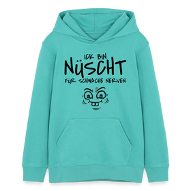Hauptstadtjöre-NÜSCHT FÜR SCHWACHE NERVEN-Teenager Organic Hoodie - Poolblau