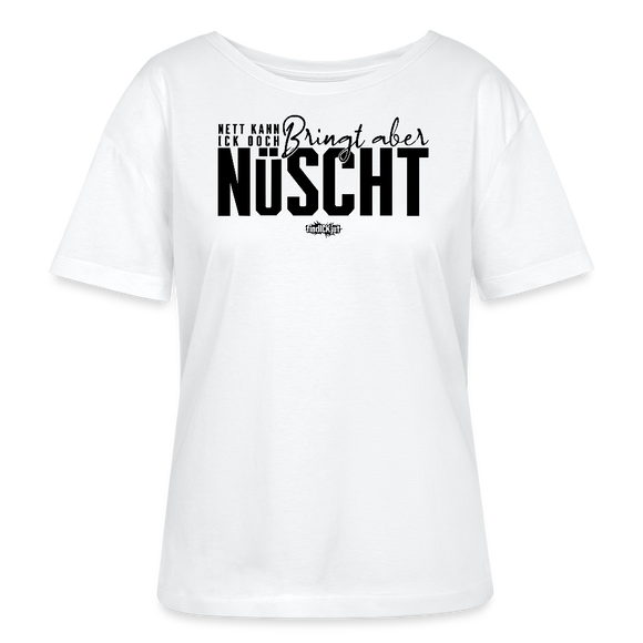 NETT KANN ICK OOCH-Rundhals Frauen Bio-T-Shirt - Weiß