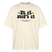 Berliner Gelassenheit-ET IS WIE'T IS-Oversized Unisex Bio T-Shirt - Natur